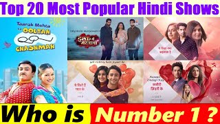 Top 20 Most Popular Hindi Serials || Top 10 All Time Best Hindi Tv Shows