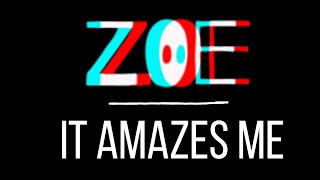 It Amazes Me (Song By Isla Vista Worship) - ZOE ATL