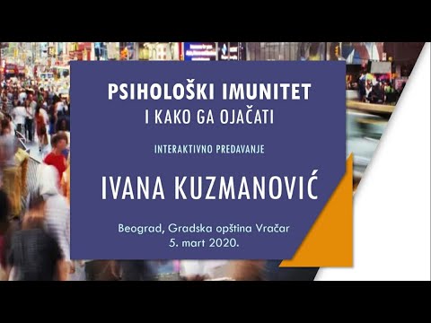 Psihološki imunitet i kako ga ojačati - Ivana Kuzmanović