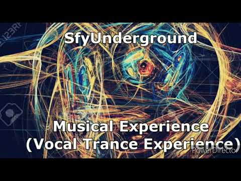 SfyUnderground - Musical Experience (Vocal Trance Experience) 2020 May 30