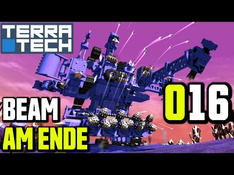 TerraTech Gameplay German | Deutsch #016 Beam am Ende | Let's Play TerraTech