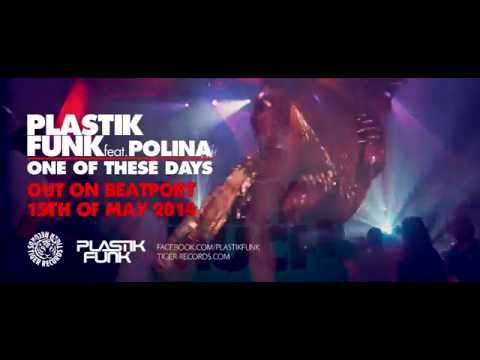 PLASTIK FUNK feat. POLINA | one of these days | Trailer