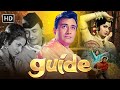 Guide 1965 Full Hindi Movie HD Dev Anand Waheeda Rehman Timeless Bollywood Classic