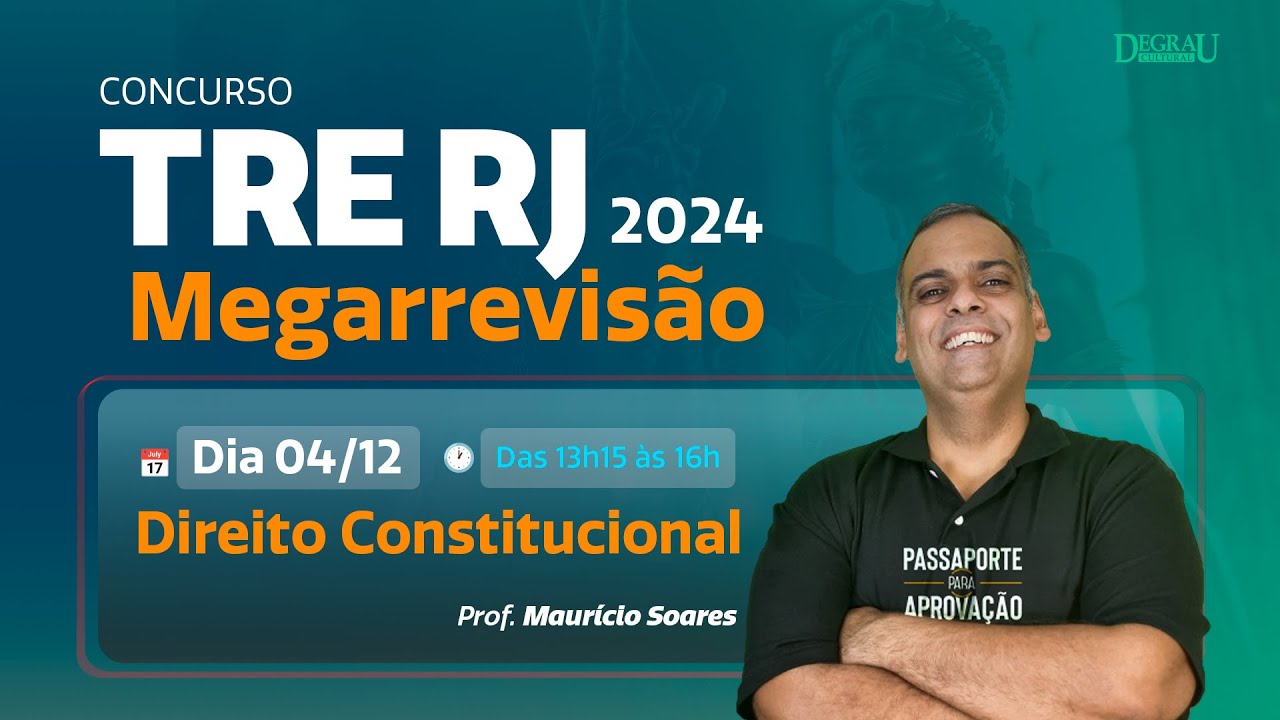 Megarrevisão TRE - RJ | Direito Constitucional - Professor Maurício Soares