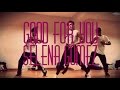 Good for you - Selena Gomez Choreography 