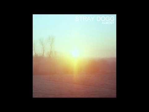 Stray Dogg - Drunk