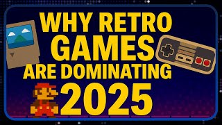 Why Retro Games Are Dominating 2025: Emulators, Remasters & Pixel Power + More Retro News!