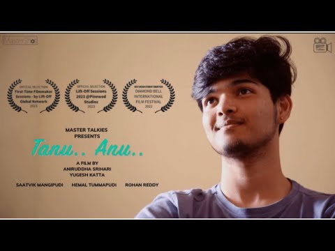 Tanu.. Anu.. | Aniruddha Srihari and Yugesh Katta | Hemal Tummapudi | Rajesh | Bhashitha