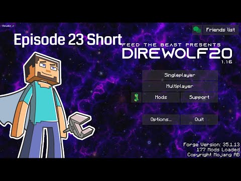 Direwolf20 116 Episode 23 Short Episode - To the Dungeon with you!