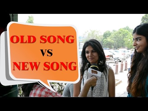 old song vs new song