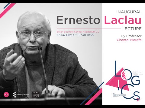 Inaugural Ernesto Laclau Lecture by Chantal Mouffe