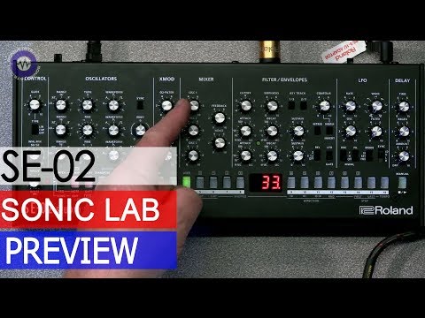 Sonic LAB: Roland SE-02 Analog Mono Synth Preview