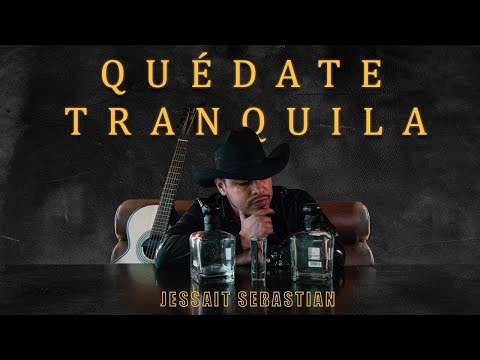 Jessait Sebastian - Quédate Tranquila (Video Oficial 2022)