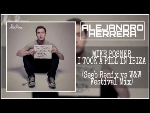 Mike Posner - I Took A Pill In Ibiza (Seeb Remix vs W&W Festival Mix)
