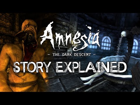 Amnesia: The Dark Descent - Story Explained