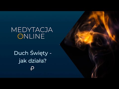 Medytacja Pisma Świętego - Duch Święty - jak działa? -  [#J 7, 37-39] 05.06.2022