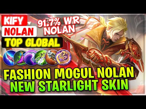Fashion Mogul Nolan, New Starlight Skin Gameplay [ Top Global Nolan ] KiFy - Mobile Legends Build