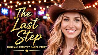 The Last Step – Original Country Dance Party