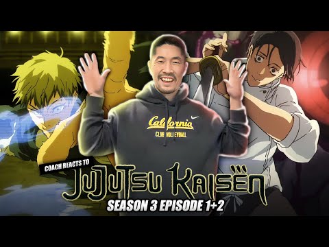 SEASON 3 IS ALREADY PEAK!!! | Coach Reacts to Jujutsu Kaisen Season 3 Episode 1 + 2
