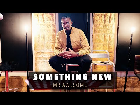 Mr Awesome - Something New (Official Music Video)