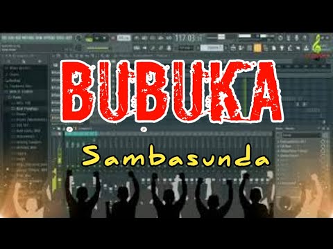 Bubuka - Sambasunda || Cover FL Studio By Studio57 (Indonesian Traditional Music)