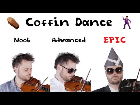 5 Levels of Coffin Dance: Noob to Epic