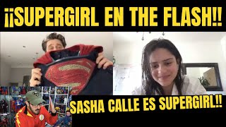 ¡¡SUPERGIRL EN THE FLASH!! 😱 SASHA CALLE SERÁ LA SUPERGIRL DEL DCEU