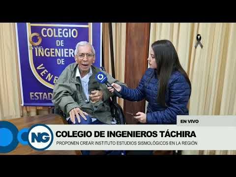 GV Regiones | Col. de Ingenieros Táchira:Proponer crear instituto estudios sismológicos con Márquez