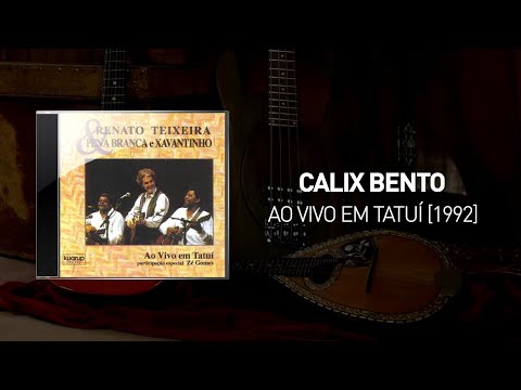 Calix Bento - Ao Vivo em Tatuí [1992] - Renato Teixeira