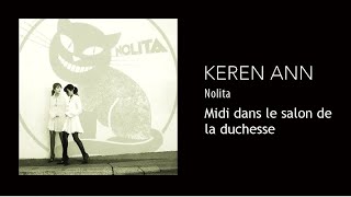 Keren Ann - Midi dans le salon de la duchesse