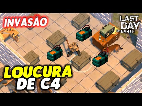 LOUCURA DE C4 NA INVASÃO - Last Day On Earth