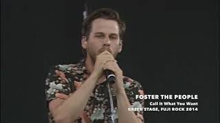 FOSTER THE PEOPLE &quot;Call It What You Want&quot; / Live at Fuji Rock Festival &#39;14