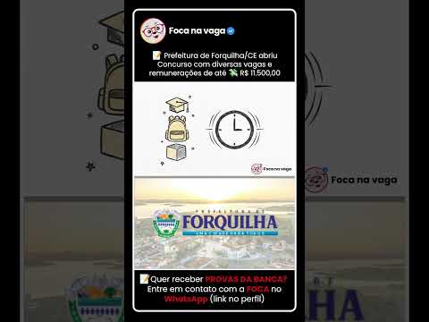 PREFEITURA DE FORQUILHA/CE: EDITAL DE CONCURSO PÚBLICO PUBLICADO! MAIS DE 290 VAGAS IMEDIATAS