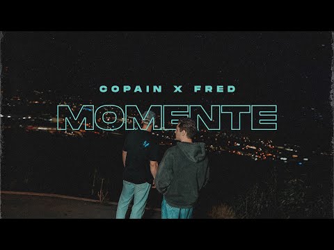 Copain - Momente (prod. by Fred)