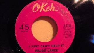 MAJOR LANCE - I JUST CAN'T HELP IT
