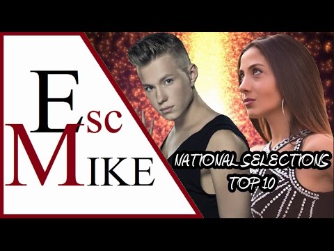 Eurovision 2017 National Selections - My top 10 songs [so far]