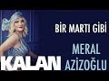 Meral Azizoğlu - Bir Martı Gibi [ Gülistanbul © 2018 Kalan Müzik ]