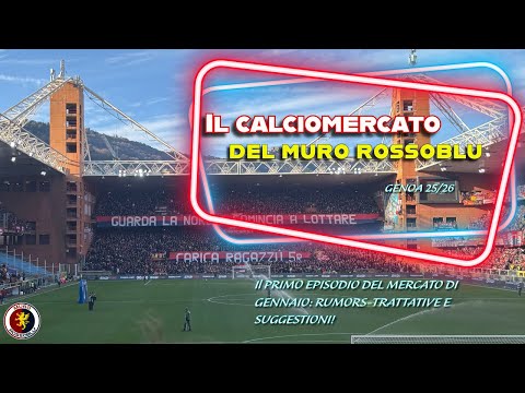 IL CALCIOMERCATO DEL MURO ROSSOBLÙ. 1.