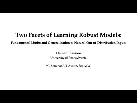 ML Seminar Series - Two Facets of Learning Robust Models