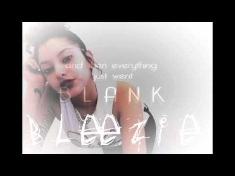 Blank - Bleezie ( Prod. By Unt!tled Beats )