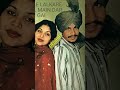 Pehle Lalkare Nal Mein Dar Gai Chamkilasong Oldpunjabisongs Punjabisong Song Punjabishorts Trendpb