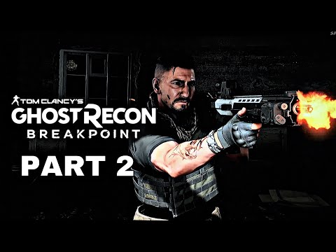 GHOST RECON BREAKPOINT Full Game 100% | Gameplay Walkthrough Part 2 PS4 HD [ No commentary]