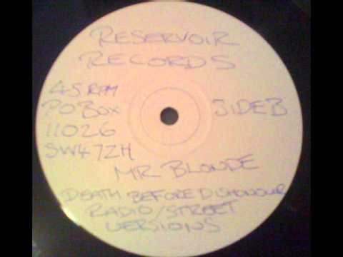 MR. BLONDE - DEATH BEFORE DISHONOR ( 1996 UK rap )