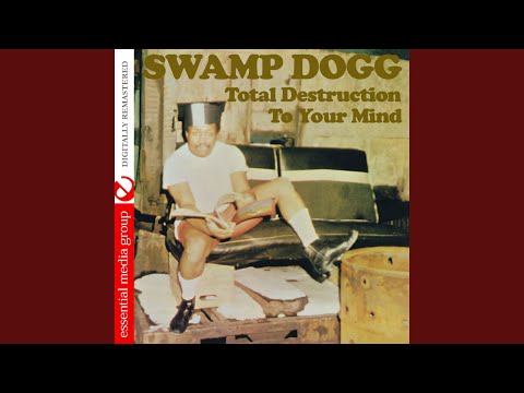 Everything Youll Ever Need - Swamp Dogg