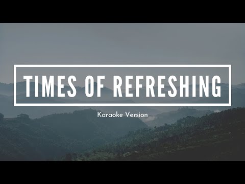 Times of Refreshing | Accompaniment | Karaoke | Official LoudVoice Sound Track