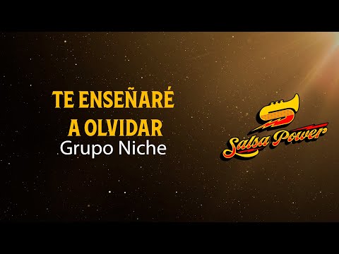 Te Enseñaré A Olvidar, Grupo Niche, Video Letra - Salsa Power