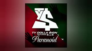Paranoid (Remix From DJ-TAURUS)  Ty dolla sign Ft B.o.B &amp; DJ Mustard, French Montana &amp; Trey Songz