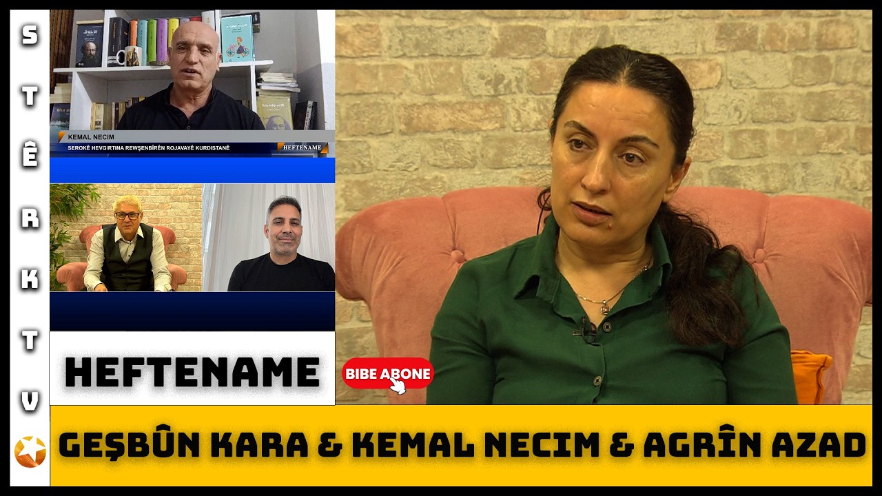 Heftename - Geşbûn Kara  & Kemal Necim & Agrîn Azad
