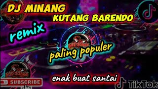 Download lagu DJ MINANG KUTANG BARENDO REMIX PALING POPULER DI MASA NYA mp3 Download lagu DJ MINANG KUTANG BARENDO REMIX PALING POPULER DI MASA NYA mp3