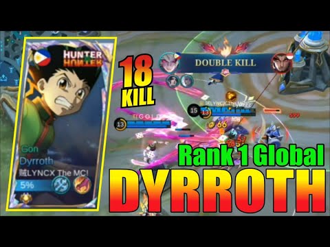 Painful DMG 18 Kills Dyrroth Hyper Monster - 贼LYNCX The MC! Top 1 Global Dyrroth - Mobile Legends